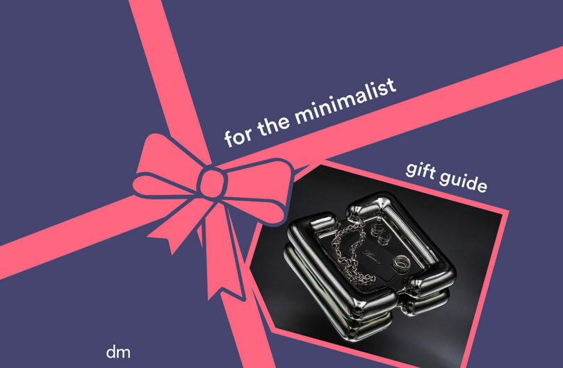 A graphic with a pink ribbon and bow features the text "for the minimalist" and "gift guides," along with a photo of a silver tray holding jewelry.